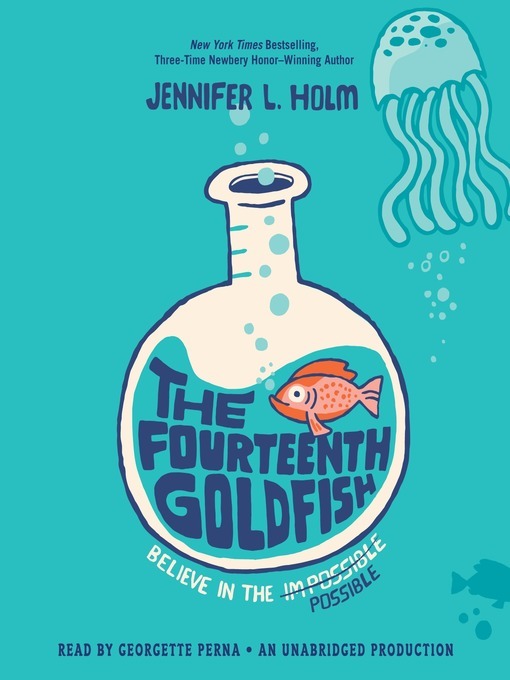Jennifer L. Holm创作的The Fourteenth Goldfish作品的详细信息 - 可供借阅